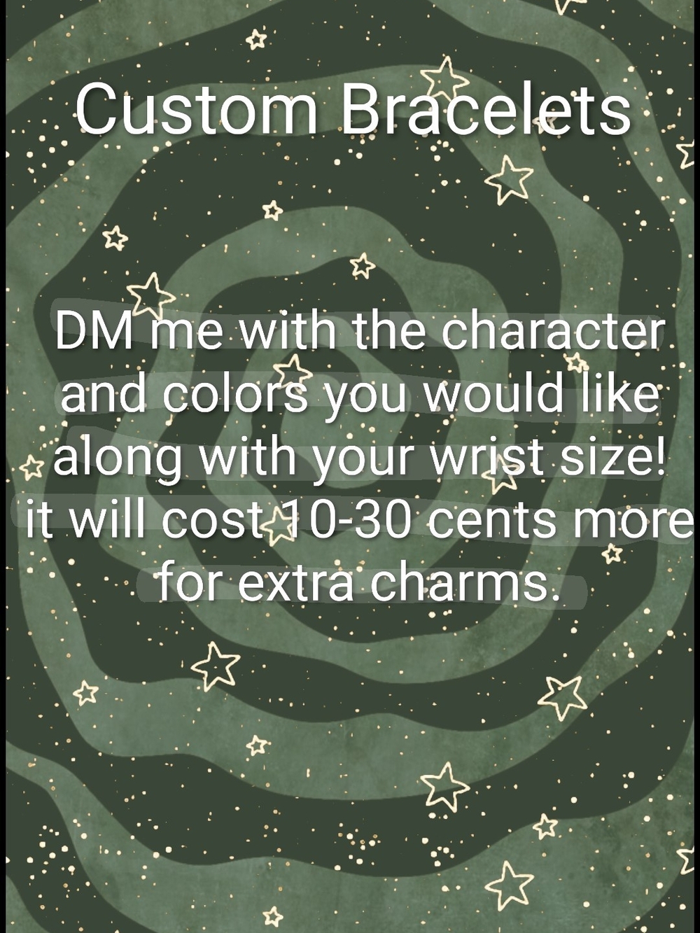 Custom Bracelets!